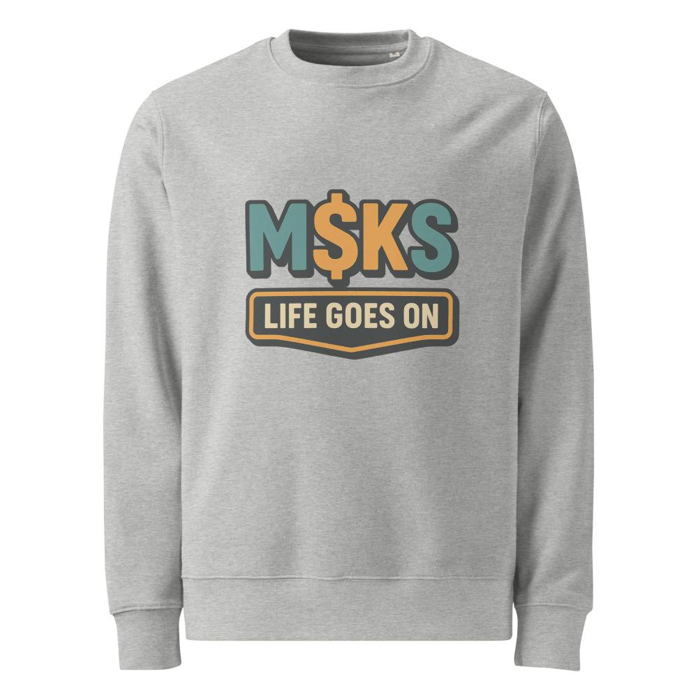 M$KS Life Goes On Badge