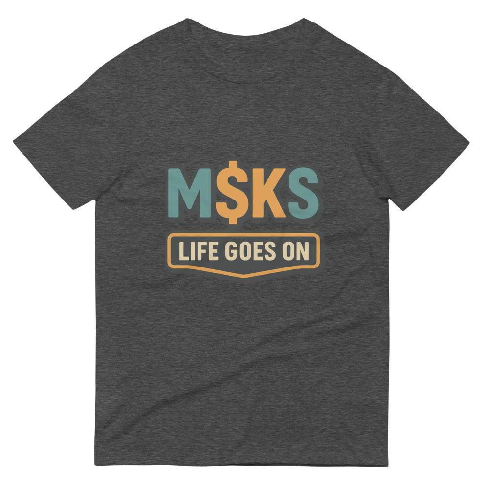 M$KS Life Goes On Badge